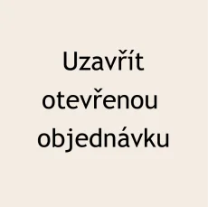 Uzavřít a odeslat otevřenou objednávku